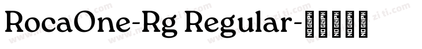 RocaOne-Rg Regular字体转换